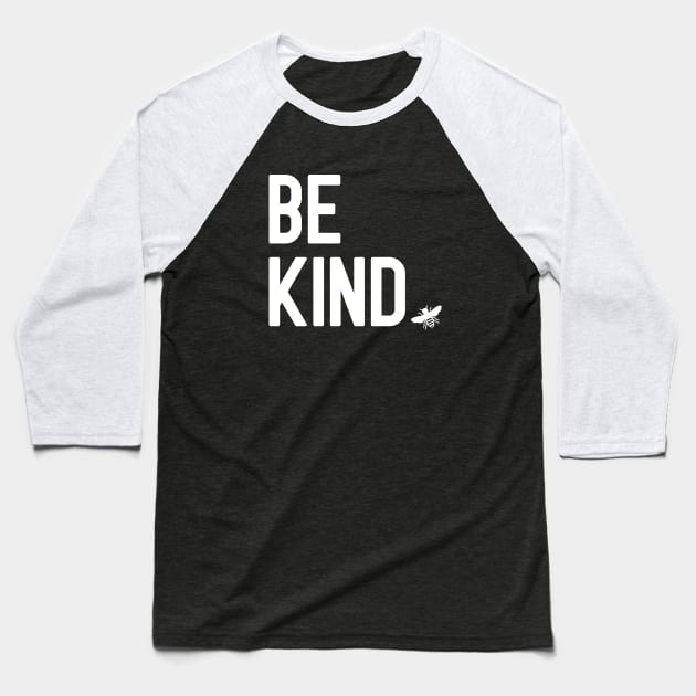 Be Kind Baseball T-Shirt by jpmariano